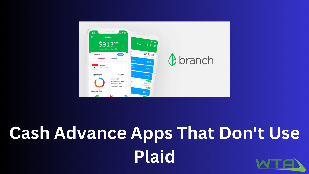 Cash Advance Apps That Don't Use Plaid