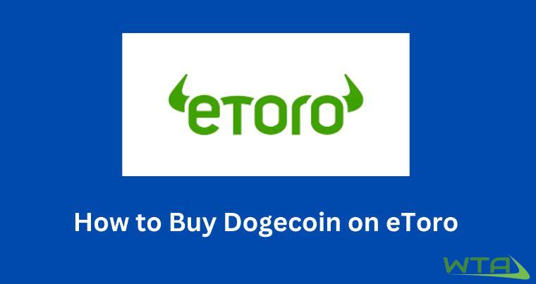How to Buy Dogecoin on eToro